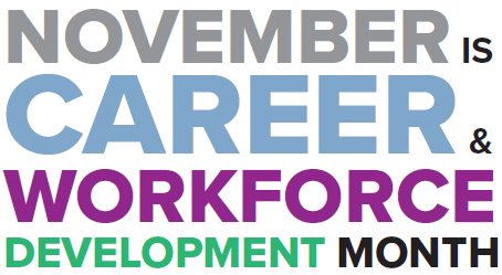November is Career & Workforce Development Month